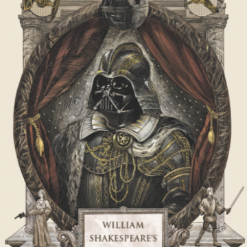 William Shakespeare's Star Wars, by Ian Doescher