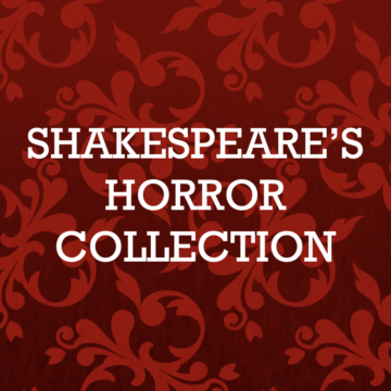 William Shakespeare's Horror Collection