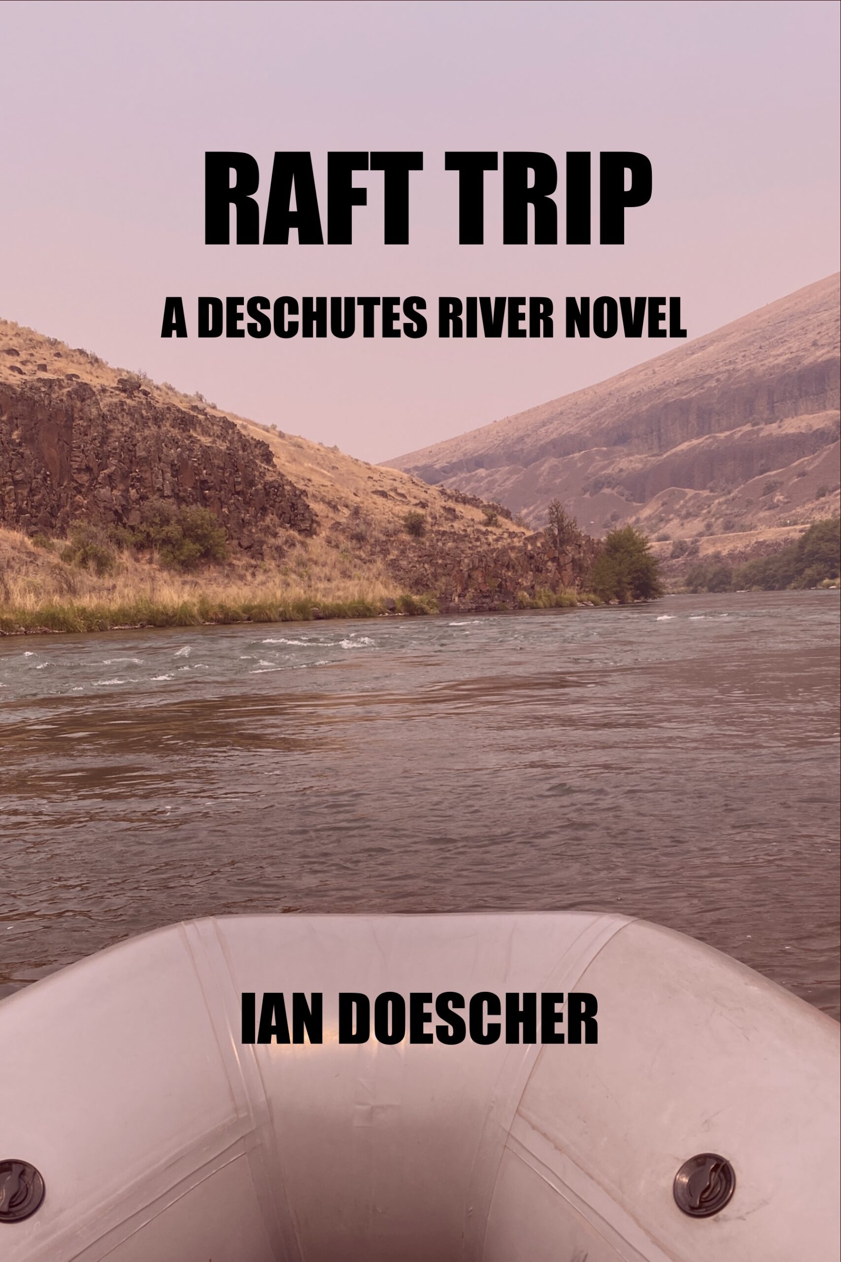 Raft Trip by Ian Doescher
